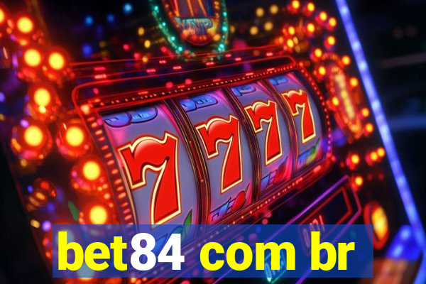 bet84 com br