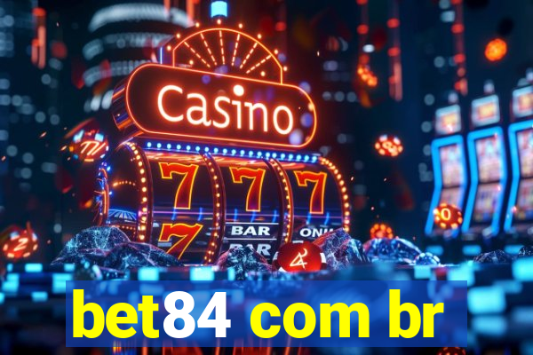 bet84 com br