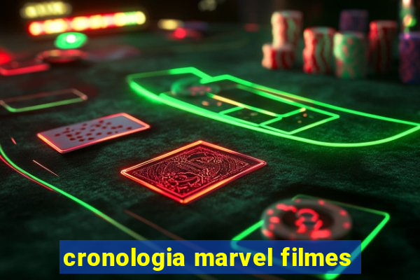 cronologia marvel filmes