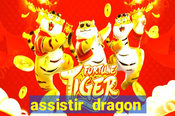 assistir dragon ball gt