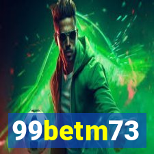 99betm73