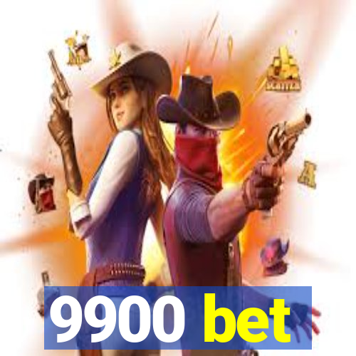 9900 bet