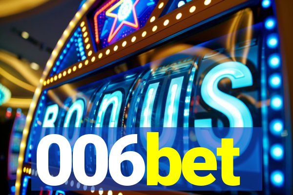 006bet