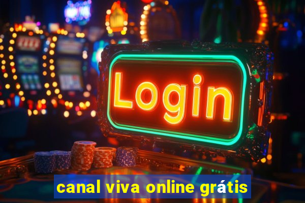 canal viva online grátis