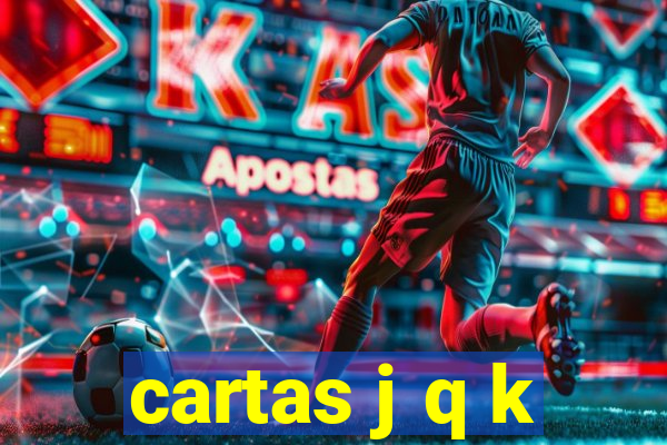cartas j q k