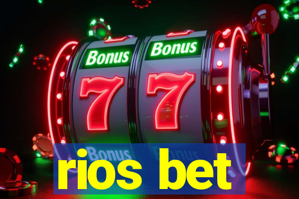 rios bet