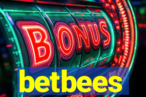 betbees