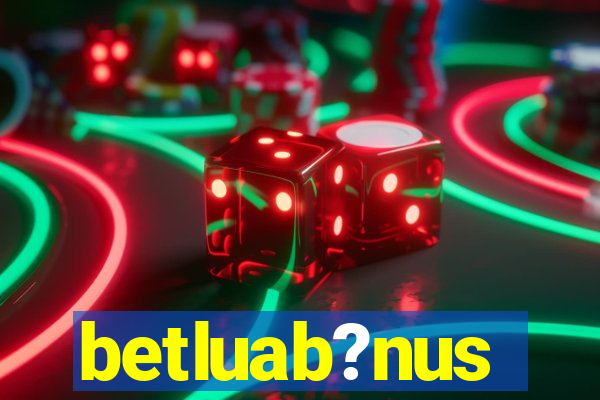 betluab?nus