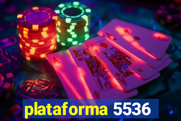 plataforma 5536