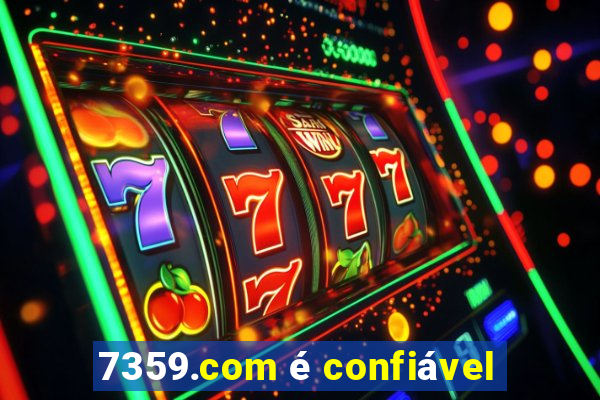 7359.com é confiável