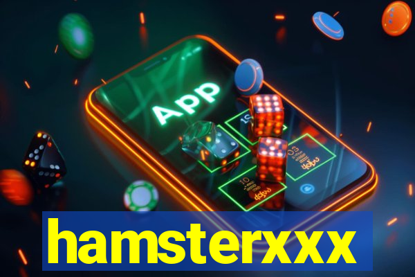 hamsterxxx