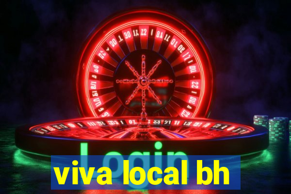 viva local bh