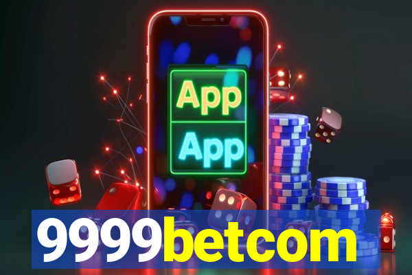 9999betcom