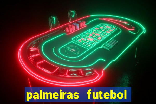 palmeiras futebol play hd