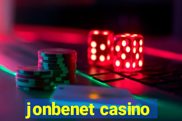 jonbenet casino