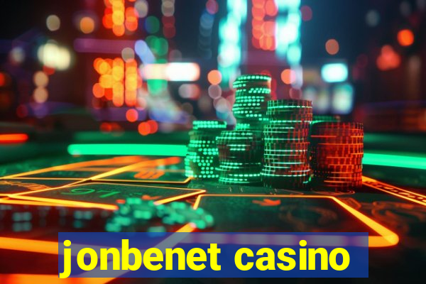 jonbenet casino