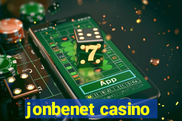jonbenet casino