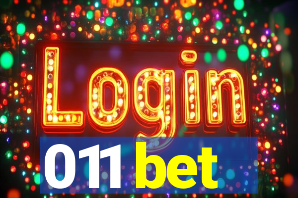 011 bet