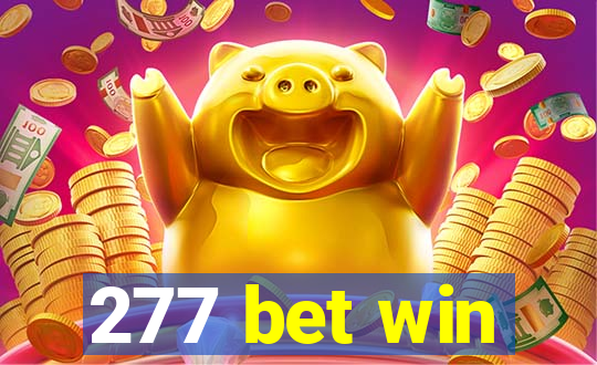 277 bet win