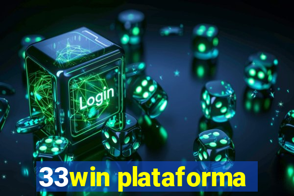 33win plataforma