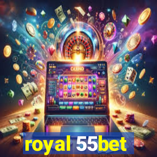 royal 55bet