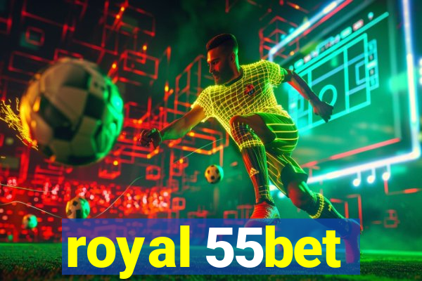 royal 55bet