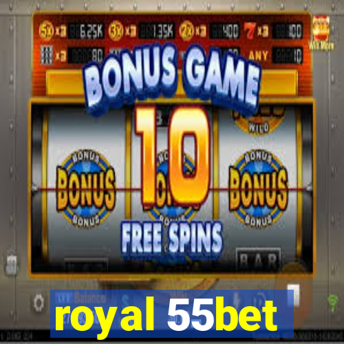 royal 55bet