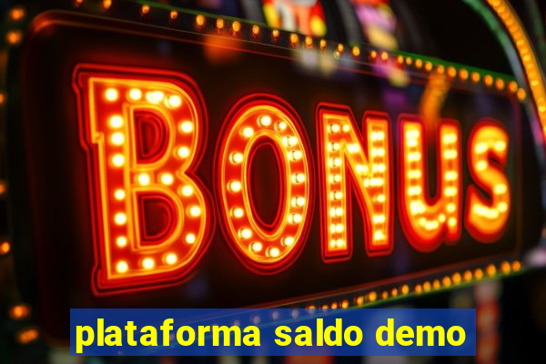 plataforma saldo demo