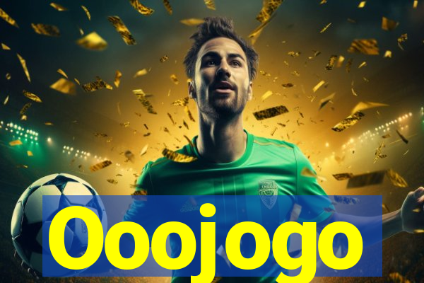Ooojogo
