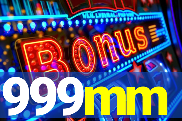 999mm