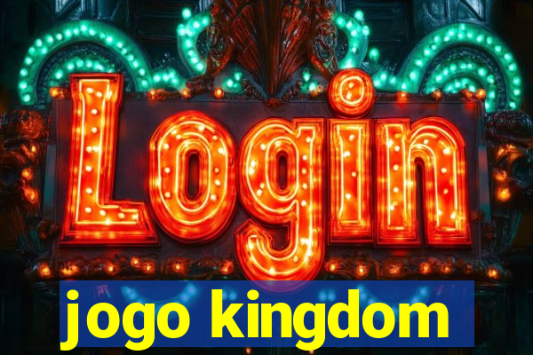 jogo kingdom