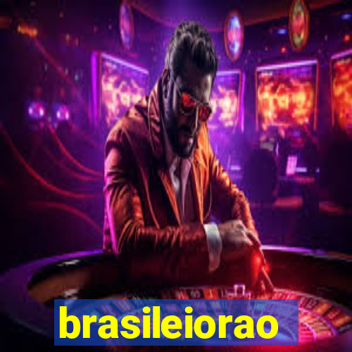 brasileiorao
