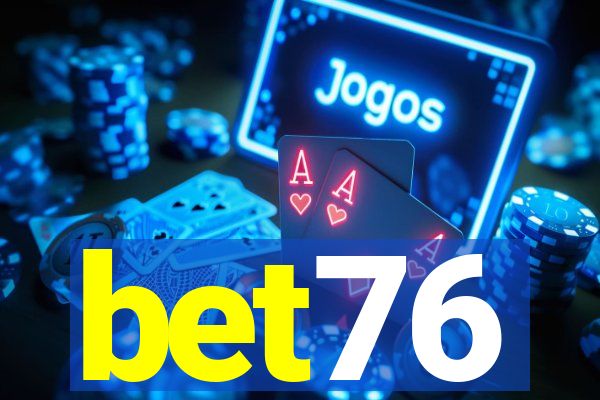 bet76