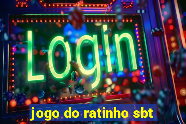 jogo do ratinho sbt