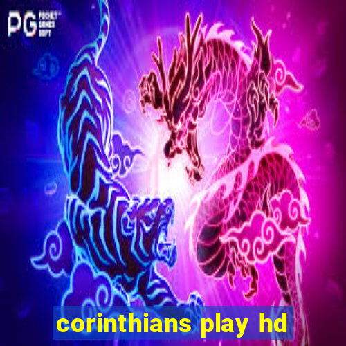 corinthians play hd