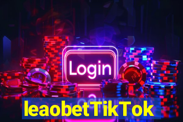 leaobetTikTok