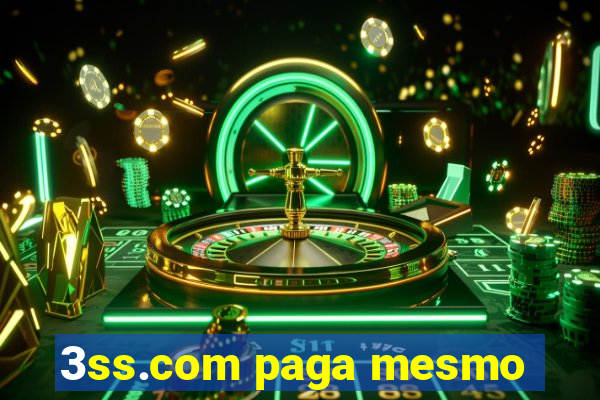 3ss.com paga mesmo