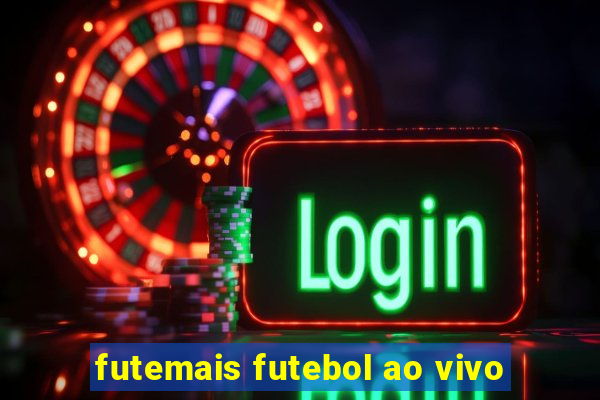 futemais futebol ao vivo