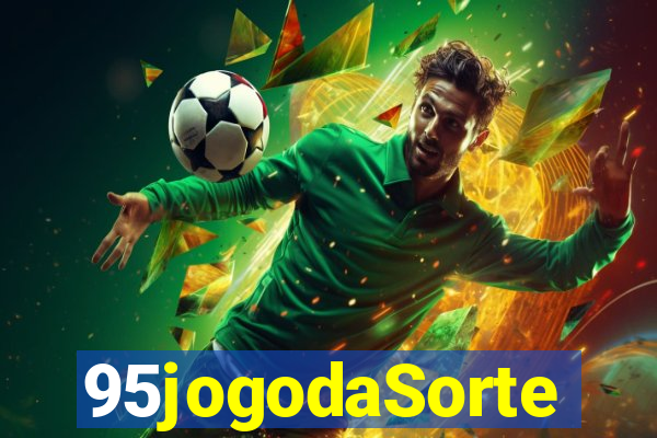 95jogodaSorte