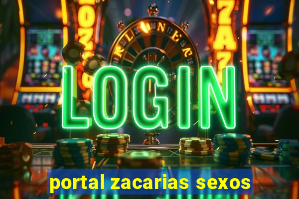 portal zacarias sexos