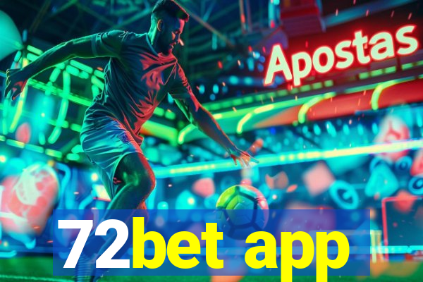 72bet app