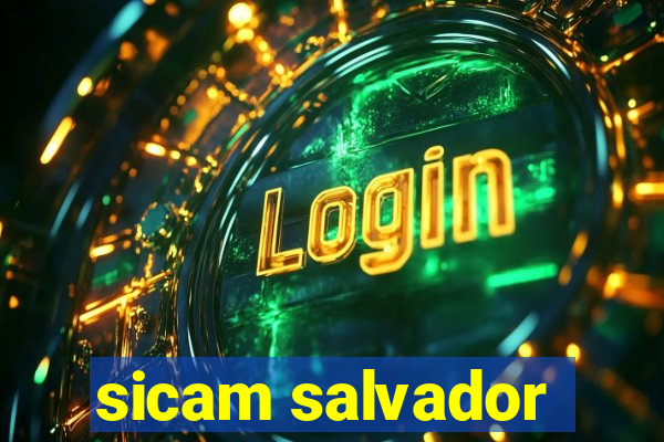sicam salvador