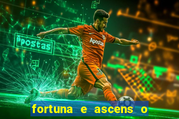 fortuna e ascens o livro pdf grátis
