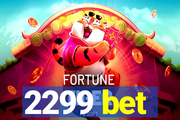 2299 bet
