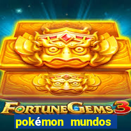 pokémon mundos elementais download apk