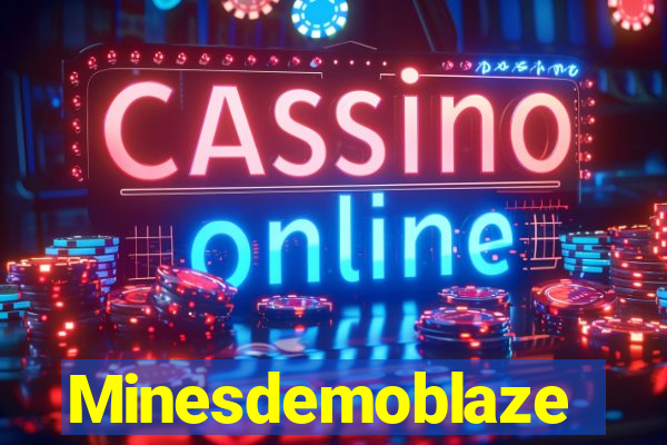 Minesdemoblaze