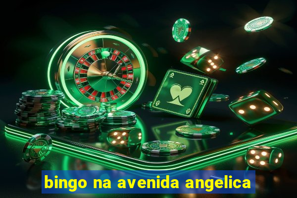 bingo na avenida angelica