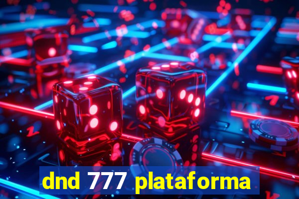 dnd 777 plataforma