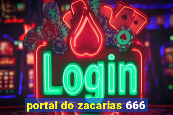portal do zacarias 666