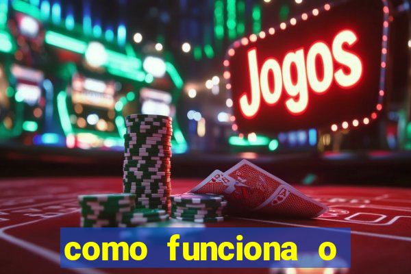 como funciona o jogo big win